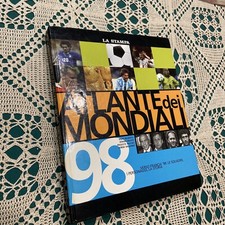 ATLANTE DEI MONDIALI  Verso FRANCIA 98 : le squadre  I Personaggi La Storia