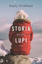 Storia dei miei lupi - [DeA