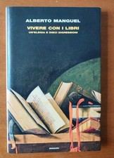 Alberto Manguel VIVERE CON I