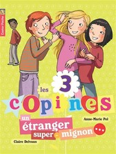 Les 3 copines, Tome 7 : Un