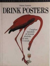 Libro - DRINK POSTER: I MIGLIORI MANIFESTI PUBBLICITARI DI BEVANDE ALCOLICHE.