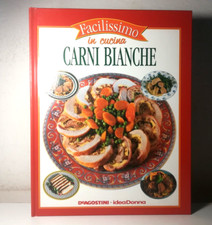 GUIDA CUCINA FACILISSIMO IN CUCINA ANNO 2003 DA COLLEZIONE CARNI BIANCHE