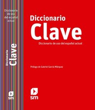 Clave Diccionario de uso del español actual le dictionnaire unilingue espagno...