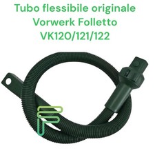 Folletto Vorwerk Tubo Flessibile ORIGINALE Compatibile per VK 120 VK 121 VK 122
