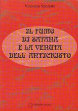 Il fumo di Satana e la venuta
