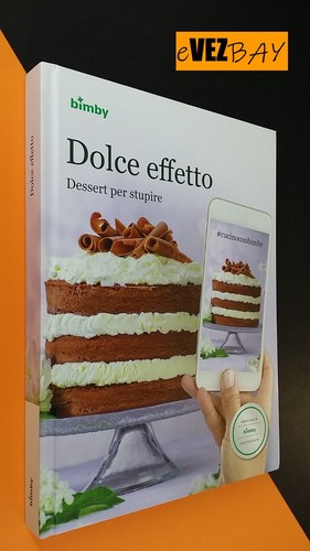 Bimby dolce effetto dessert - effetto,