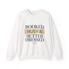 Felpa booked busy better - booked,