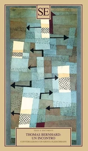Thomas bernhard incontro - bernhard:,