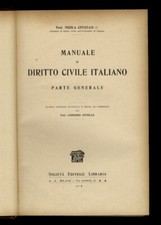 Manuale di diritto civile italiano. Vol. I: parte generale [unico pubblicato]...