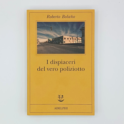 Roberto bolano dispiaceri - bolano,