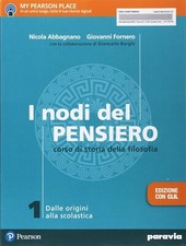 I NODI DEL PENSIERO VOL.1 CON CLIL CORSO DI N.ABBAGNANO PARAVIA 9788839529213