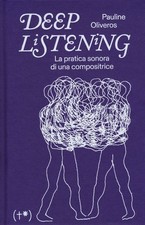 Libri Pauline Oliveros - Deep