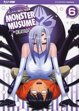 Monster Musume  6 di Okayado