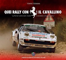 Quei Rally Con Il Cavallino