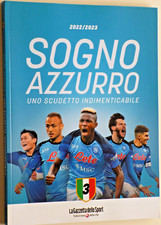 LIBRO SOGNO AZZURRO NAPOLI CAMPIONE D'ITALIA 2023 , SCUDETTO N°3 INDIMENTICABILE