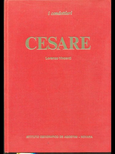 Condottieri cesare vincenti - i,