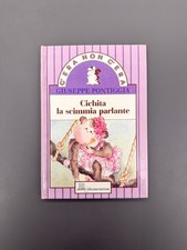 Cichita la Scimmia Parlante C'era Non C'era Libro Giuseppe Pontiggia Giunti 1990