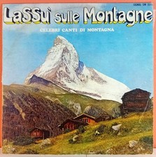 Vinile Lassù Sulle Montagne Celebri Canti Di Montagna 1970 LP Alpini 33 Giri 12"