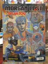 DYLAN DOG E MORGAN LOST 1 - MISTER FEAR - NUOVO SCONTO DEL 5%
