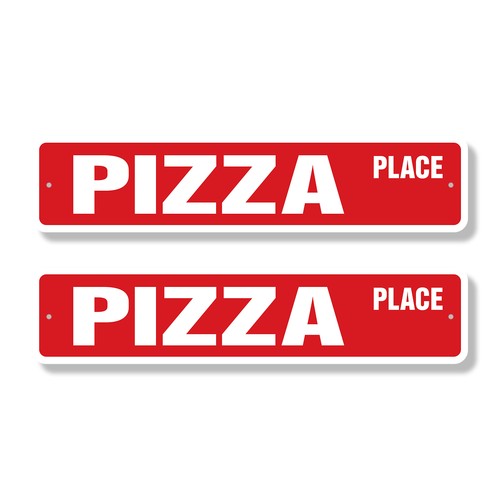 Pizza place cartello stradale - place,