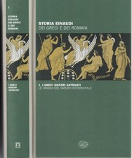 STORIA EINAUDI DEI GRECI E DEI ROMANI. 23 volumi