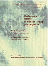 Realizzazioni italiane in cemento armato precompresso