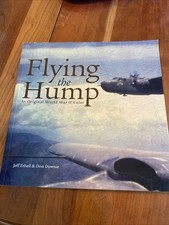 FLYING THE HUMP: IN ORIGINAL