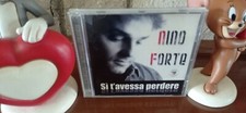 CD NINO FORTE SI’ T’AVESSE PERDERE 2004 MEA SOUND
