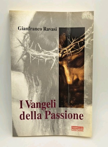Vangeli della passione - i,