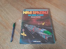 LIBRO STEWART COWLEY NAVI SPAZIALI DAL 2000 AL 2100 FABBRI 1 EDIZIONE 1979