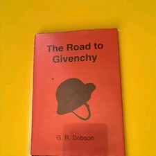 The Road to Givenchy by G.R