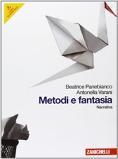 Metodi e fantasia narrativa panebianco-varani 8808067092