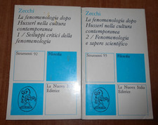 Stefano Zecchi LA FENOMENOLOGIA DOPO HUSSERL Vol.1 Vol.2 La Nuova Italia 1978