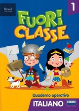 FUORI CLASSE 1 ITALIANO - Scuola Elementare - ISBN  9788891555441