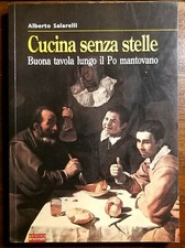 Cucina Senza Stelle Buona Tavola Lungo Il Po Mantovano Mantova 1° Edizione 2004