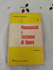PENTECOSTALI E TESTIMONI DI