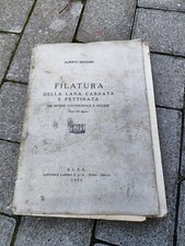 RARO Filatura della lana cardata e pettinata - Alberto Menghini 1954