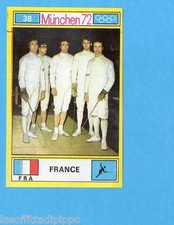 MUNCHEN/MONACO '72-PANINI-Figurina n.38- FRANCIA SQUADRA FIORETTO M. SCHERMA-Rec