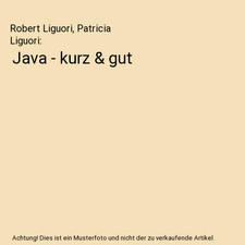 Java - kurz & gut, Robert