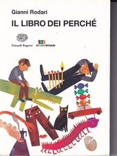 Gianni Rodari IL LIBRO DEI PERCHE' ed. Illustrata Einaudi 100 Gianni Rodari A8