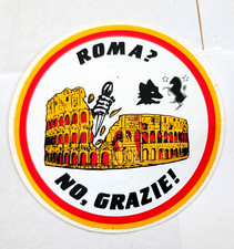 Roma no, grazie ultras calcio Juve? adesivo sticker  9 cm