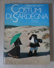 Chiara Samughero Costumi di Sardegna Prefazione di Enrica Delitala