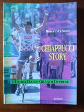 CHIAPPUCCI STORY. L'UOMO DALLE