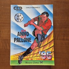 Annuario Un Anno Nel Pallone '95 - Mariposa Editrice - Carlo Fontanelli