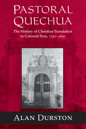 Pastoral quechua the history - the,