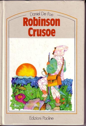 Robinson crusoe daniel foe - daniel,