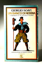 UN BANCO DI NEBBIA DI GIORGIO SOAVI ROMANZO LIBRO DA COLLEZIONE - (11)