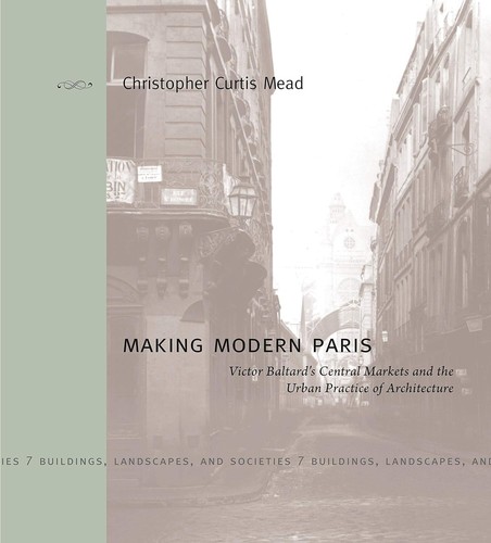 Making modern paris - modern, paris: