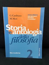 G.Cambiano/M.Mori - STORIA E ANTOLOGIA DELLA FILOSOFIA (2) - Laterza - 2002