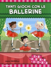 Tanti giochi con le ballerine